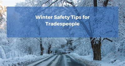 Winter Safety Tips for Tradespeople