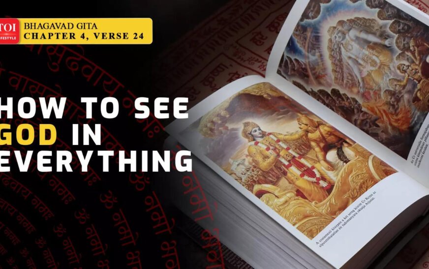 How God-Consciousness Leads to Liberation: Bhagavad Gita, Chapter 4, Verse 24 Explained